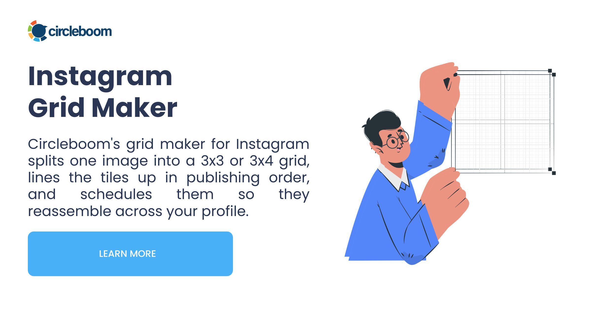 Banner titled Instagram Grid Maker with a short 3x3 and 3x4 description and an illustrated man holding a grid.