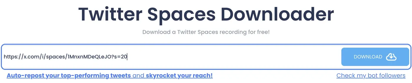 Paste a Twitter Space link into the downloader