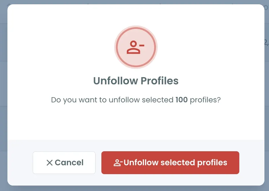 Unfollow selected profiles confirmation